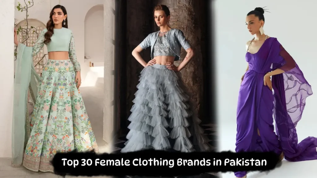 Top 20 Female Clothing Brands in Pakistan